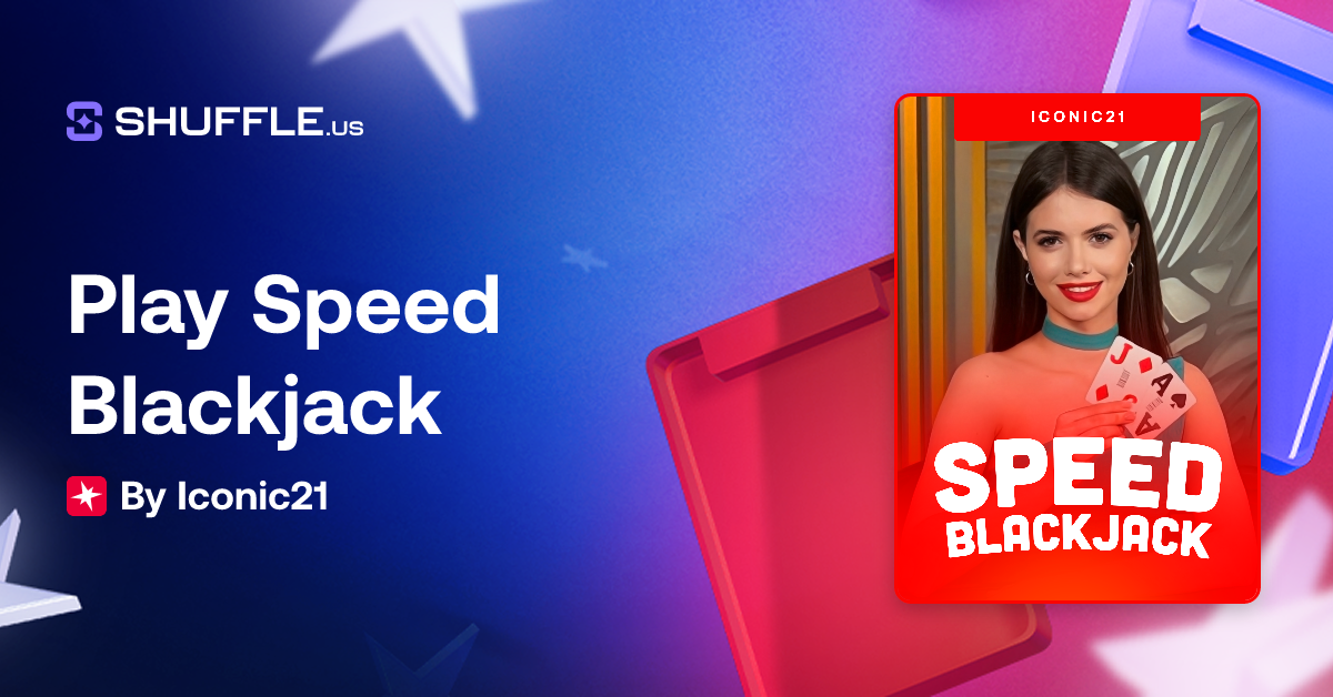 Play Speed Blackjack Gambling Game by Iconic21 | Shuffle.us | The #1 ...