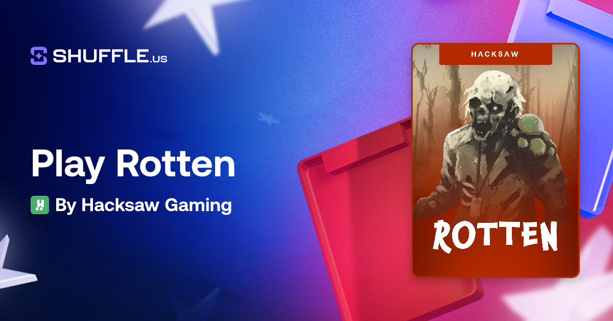 Play Rotten Gambling Game by Hacksaw Gaming | Shuffle.us | The #1 Free ...