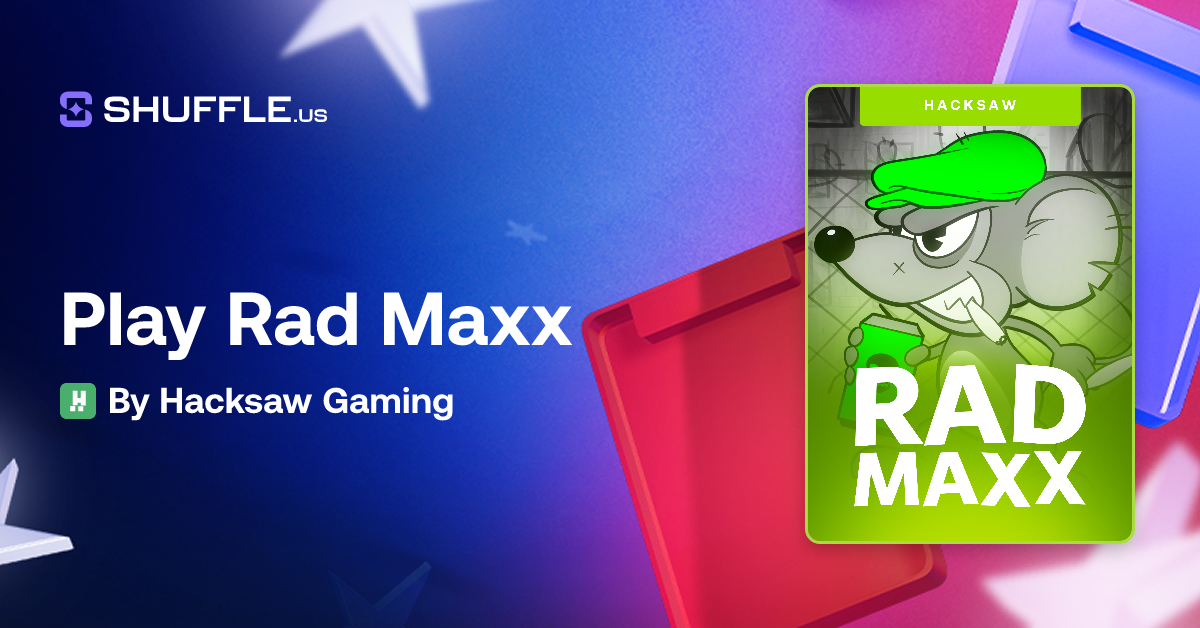 Play Rad Maxx Gambling Game by Hacksaw Gaming | Shuffle.us | The #1 ...