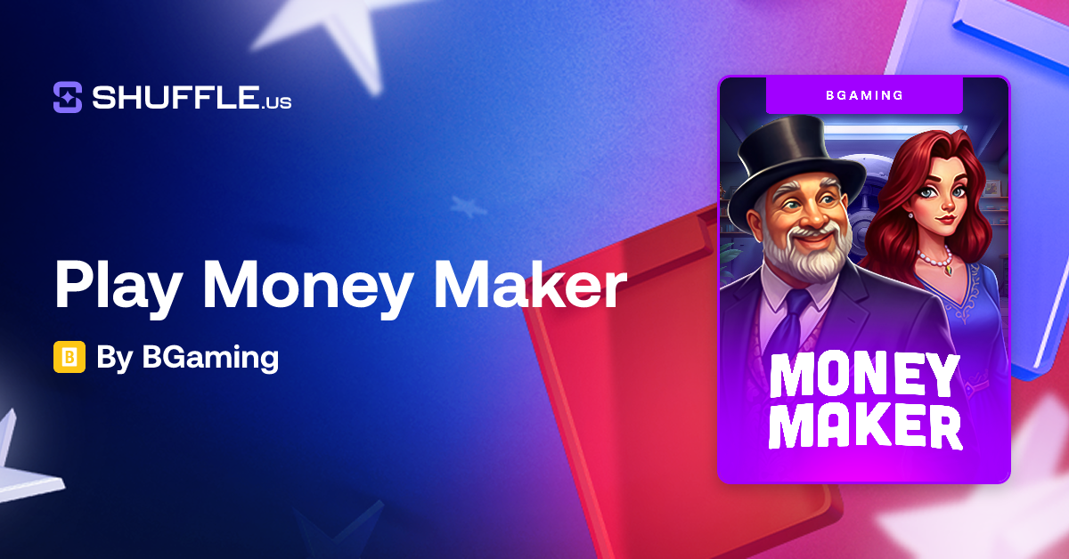 Play Money Maker Gambling Game by BGaming | Shuffle.us | The #1 Free to ...