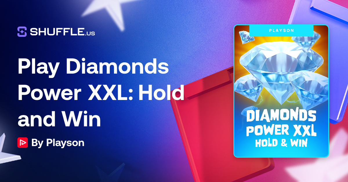 Play Diamonds Power XXL: Hold and Win Gambling Game by Playson ...