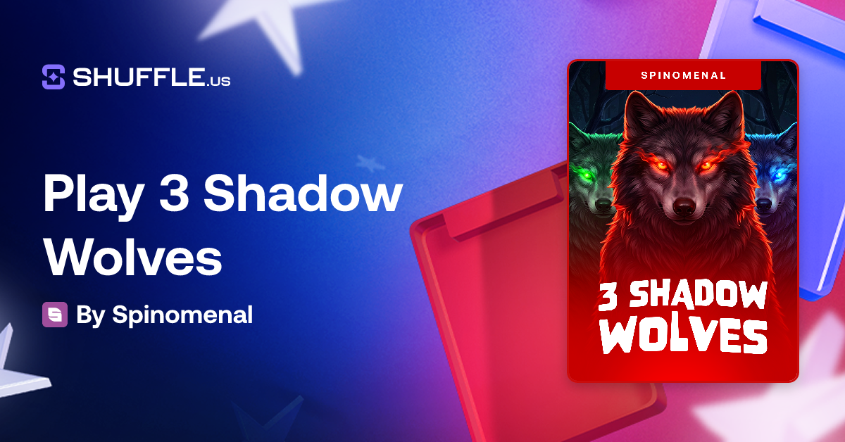 Play 3 Shadow Wolves Game by Spinomenal | Shuffle.us | The #1 Free to ...